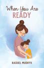 When You Are Ready - Preview