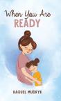 When You Are Ready - Preview
