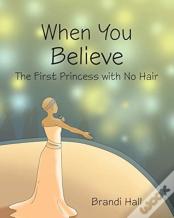 When You Believe
