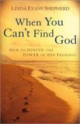 When You Can'T Find God
