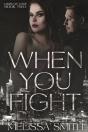 When You Fight - Preview