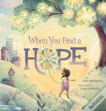 When You Find A Hope
