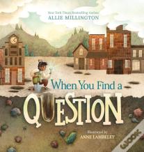 When You Find A Question