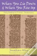 When You Lie Down And When You Rise Up - Deuteronomy