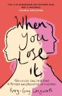 When You Lose It - Preview