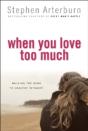 When You Love Too Much - Preview