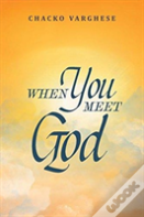 When You Meet God