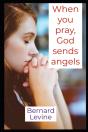 When You Pray, God Sends Angels - Preview