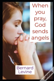 Capa do artigo When You Pray, God Sends Angels