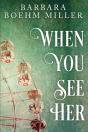 When You See Her - Preview