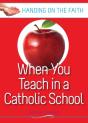 When You Teach In A Catholic School - Preview