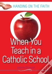 When You Teach In A Catholic School