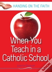Capa do artigo When You Teach In A Catholic School