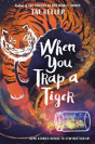 When You Trap A Tiger - Preview