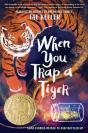 When You Trap A Tiger - Preview