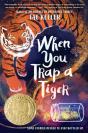 When You Trap A Tiger - Preview