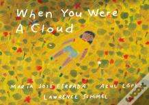 When You Were A Cloud