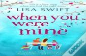 When You Were Mine