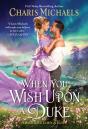 When You Wish Upon A Duke - Preview