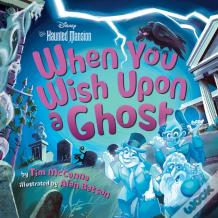 When You Wish Upon A Ghost