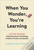 When You Wonder, You'Re Learning