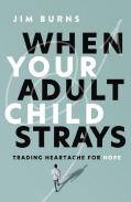 When Your Adult Child Strays