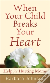 Capa do artigo When Your Child Breaks Your Heart