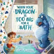 When Your Dragon Is Too Big For A Bath