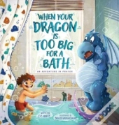 When Your Dragon Is Too Big For A Bath