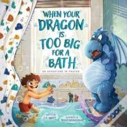 When Your Dragon Is Too Big For A Bath