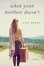 When Your Mother Doesn'T - Preview