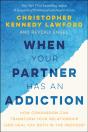 When Your Partner Has An Addiction - Preview