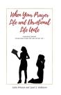 When Your Prayer Life And Devotional Life Unite - Preview