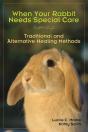 When Your Rabbit Needs Special Care - Preview