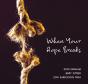 When Your Rope Breaks - Preview