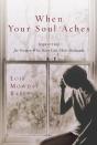 When Your Soul Aches - Preview