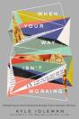 When Your Way Isn'T Working - Preview
