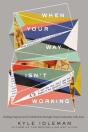 When Your Way Isn'T Working - Preview