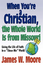 When Youre A Christian...The Whole World Is From Missouri - With Leade - Preview