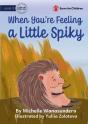 When You'Re Feeling A Little Spiky - Preview