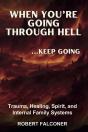 When You'Re Going Through Hell ...Keep Going - Preview