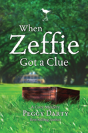 When Zeffie Got A Clue - Preview