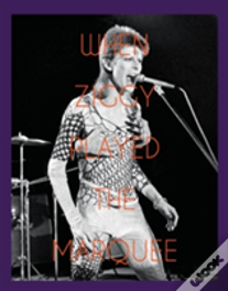 When Ziggy Played The Marquee