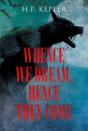 Whence We Dream, Hence They Come - Preview