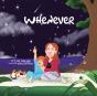 Whenever - Preview