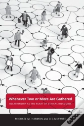 Whenever Two Or More Are Gathered