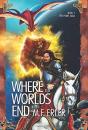 Where All Worlds End - Preview