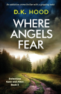 Where Angels Fear - Preview