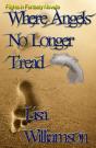 Where Angels No Longer Tread - Preview