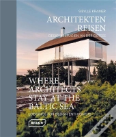 Where Architects Stay At The Baltic Sea (Bilingual Edition)